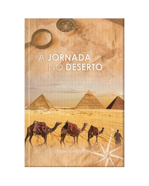 A jornada no deserto - Do êxodo a deutenonômio: Do êxodo a deutenonômio