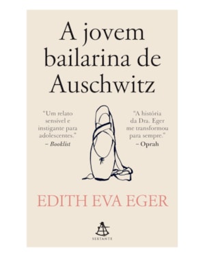 A JOVEM BAILARINA DE AUSCHWITZ