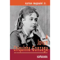 A JOVEM CHIQUINHA GONZAGA