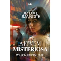 A JOVEM MISTERIOSA