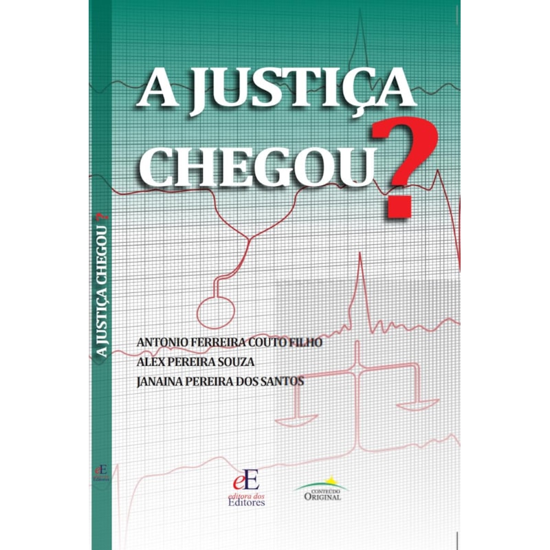 A JUSTIÇA CHEGOU?