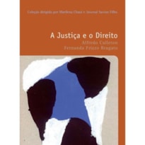 A JUSTIÇA E O DIREITO