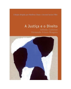 A JUSTIÇA E O DIREITO
