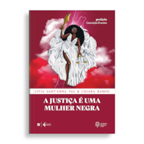 A JUSTIÇA É UMA MULHER NEGRA