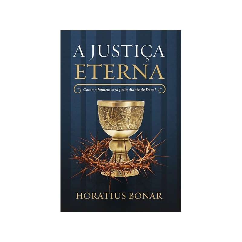 A JUSTIÇA ETERNA