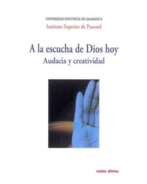 A LA ESCUCHA DE DIOS HOY AUDACIA Y CREATIVIDAD