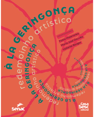 À LA GERINGONÇA:: REDEMOINHO ARTÍSTICO