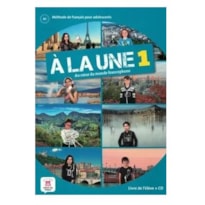 À LA UNE 1 LIVRE DE L'ELÈVE +CD - A1
