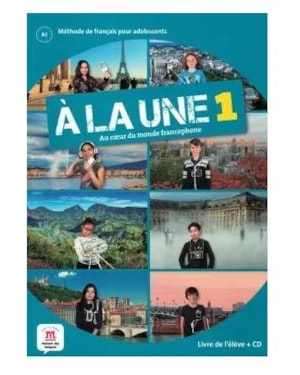 À LA UNE 1 LIVRE DE L'ELÈVE +CD - A1