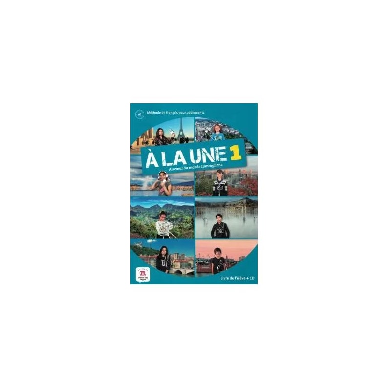 À LA UNE 1 LIVRE DE L'ELÈVE +CD - A1