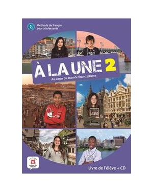 À LA UNE A1-A2 - LIVRE DE L'ÉLÈVE AVEC CD