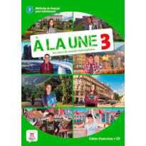 À LA UNE A2-B1 - CAHIER D'EXERCICES AVEC CD