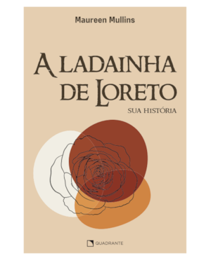 A LADAINHA DE LORETO: SUA HISTÓRIA