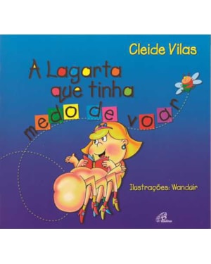 A lagarta que tinha medo de voar