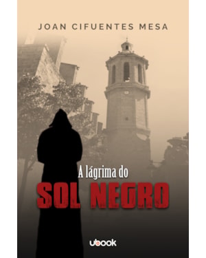 A LÁGRIMA DO SOL NEGRO