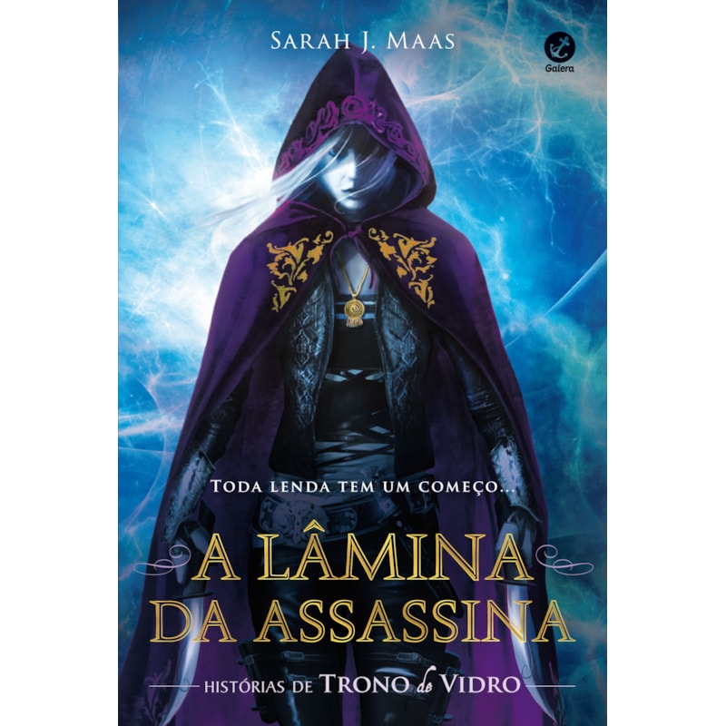 A LÂMINA DA ASSASSINA: HISTÓRIAS DE TRONO DE VIDRO
