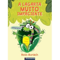 A LARGATA MUITO IMPACIENTE