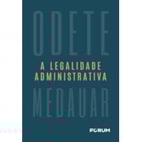 A LEGALIDADE ADMINISTRATIVA