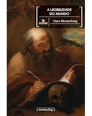 A LEGIBILIDADE DO MUNDO
