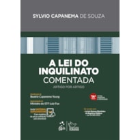 A LEI DO INQUILINATO COMENTADA - ARTIGO POR ARTIGO - 14ª EDIÇÃO 2023