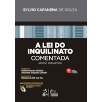 A LEI DO INQUILINATO COMENTADA - ARTIGO POR ARTIGO - 15ª EDIÇÃO 2026