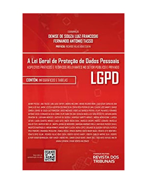 A LEI GERAL DE PROTEÇÃO DE DADOS PESSOAIS - LGPD