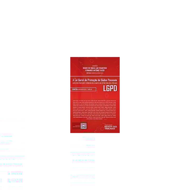 A LEI GERAL DE PROTEÇÃO DE DADOS PESSOAIS - LGPD