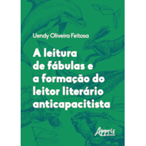 A LEITURA DE FÁBULAS E A FORMAÇÃO DO LEITOR LITERÁRIO ANTICAPACITISTA