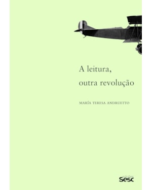 A LEITURA, OUTRA REVOLUÇÃO 2ªEDIÇÃO