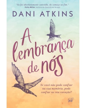 A LEMBRANÇA DE NÓS