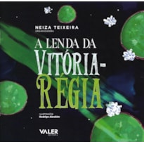 A LENDA DA VITÓRIA-RÉGIA
