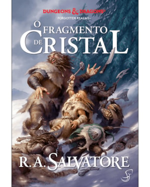 A Lenda de Drizzt Vol. 4 - O Fragmento de Cristal