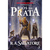 A Lenda de Drizzt Vol. 5 - Rios de Prata