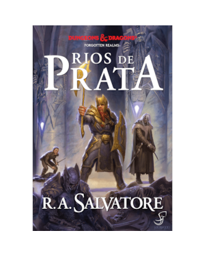 A Lenda de Drizzt Vol. 5 - Rios de Prata
