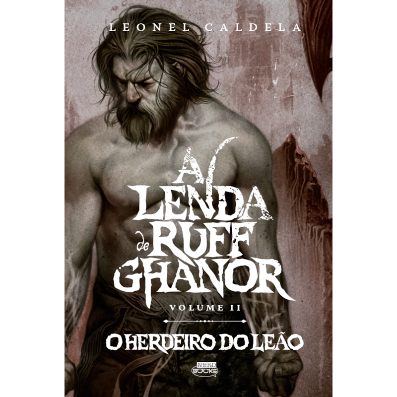 A Lenda de Ruff Ghanor Vol. 2 - O Herdeiro do Leão (2ª edição)