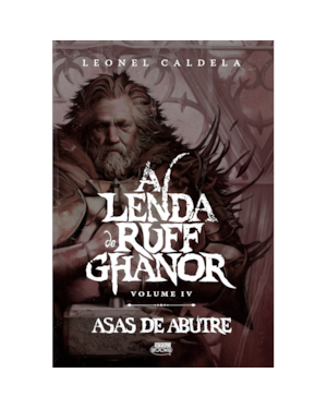 A Lenda de Ruff Ghanor Vol. 4 - Asas de Abutre
