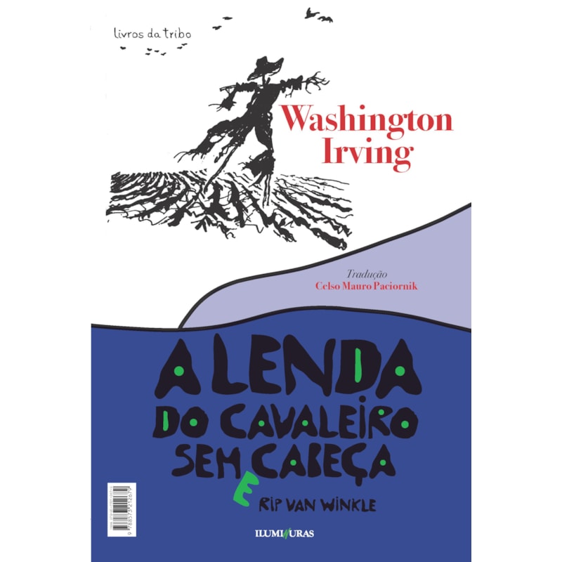 A LENDA DO CAVALEIRO SEM CABEÇA