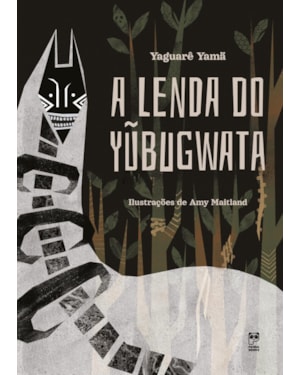 A LENDA DO YUBUGWATA