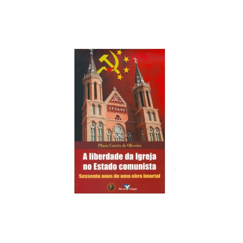 A LIBERDADE DA IGREJA NO ESTADO COMUNISTA