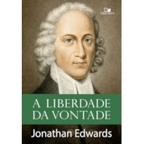 A liberdade da vontade