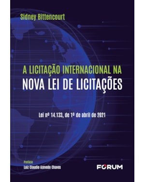 A licitação internacional na nova lei de licitações: lei n° 14.133, de 1º de abril de 2021