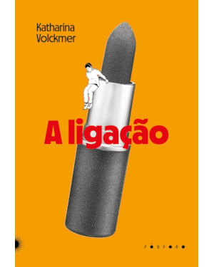 A LIGAÇÃO