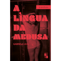 A LÍNGUA DA MEDUSA