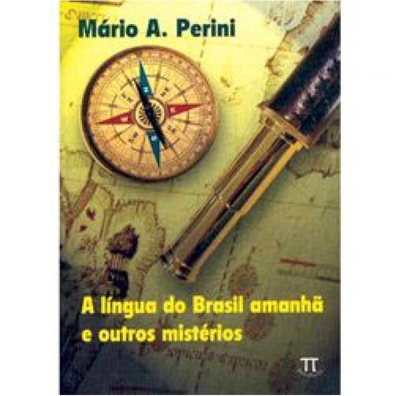 A língua do Brasil amanhã e outros mistérios