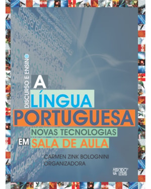 A língua portuguesa: novas tecnologias em sala de aula