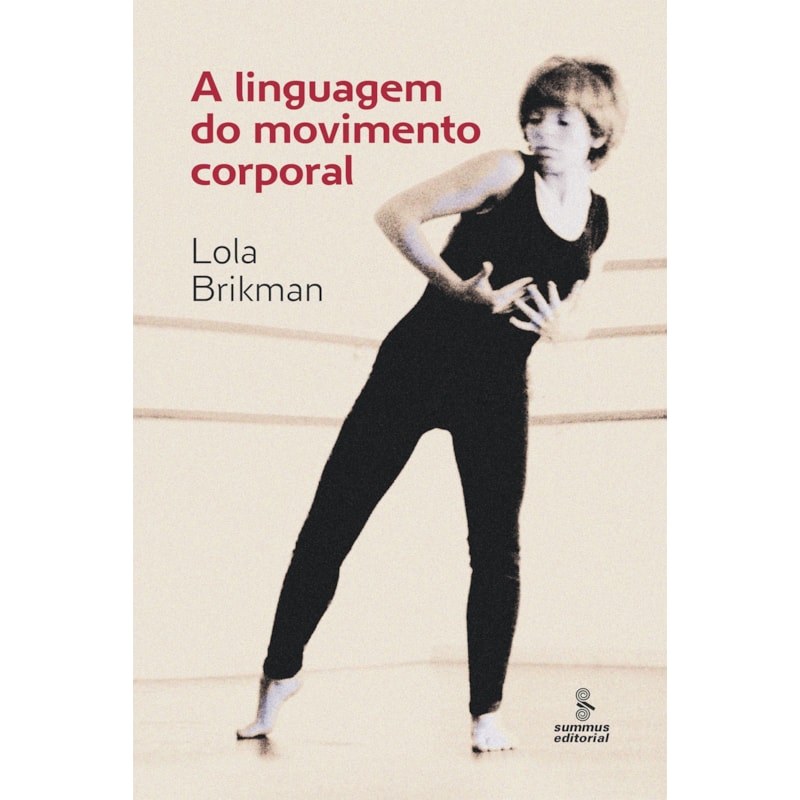 A LINGUAGEM DO MOVIMENTO CORPORAL