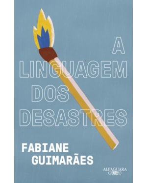 A LINGUAGEM DOS DESASTRES
