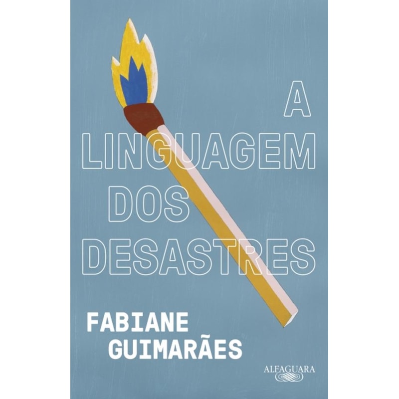 A LINGUAGEM DOS DESASTRES