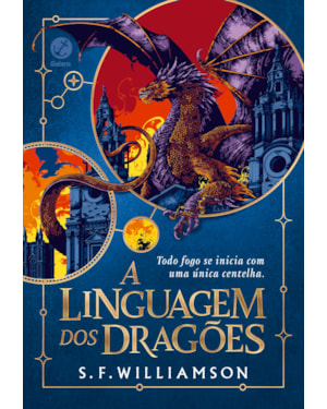 A LINGUAGEM DOS DRAGÕES (VOL. 1)
