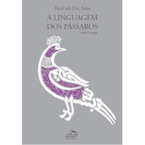 A LINGUAGEM DOS PÁSSAROS A LINGUAGEM DOS PÁSSAROS